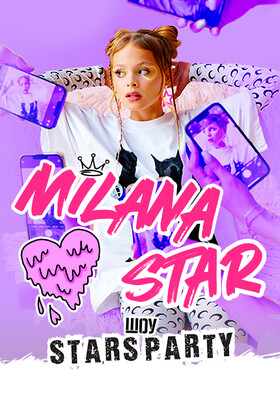 MILANA STAR шоу STARS PARTY